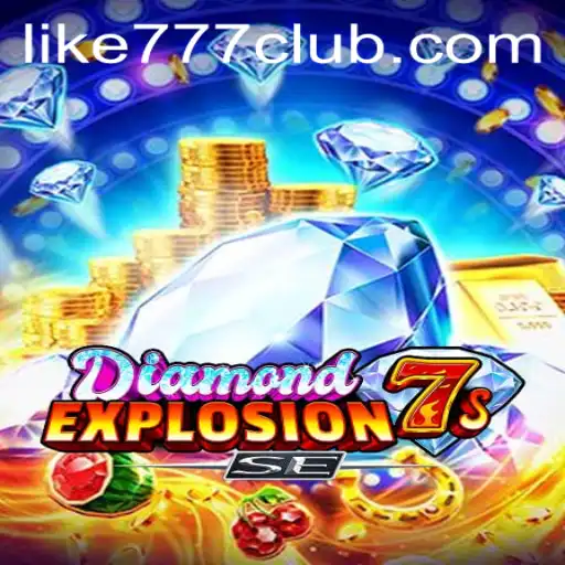 Exploring the Thrills of DiamondExplosion7sSE: Unraveling LIKE777 CLUB's Shiny Gem