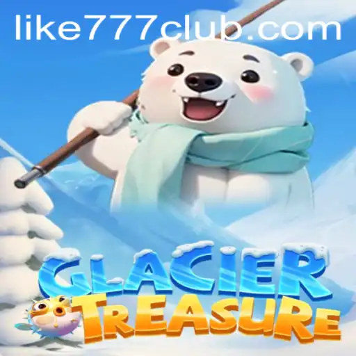 Discover the Chilling Excitement of GlacierTreasure with LIKE777 CLUB